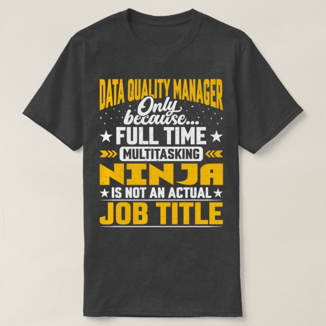 Camiseta Cargo Data Quality Manager Título Funny Data Quali (Frente do Design)