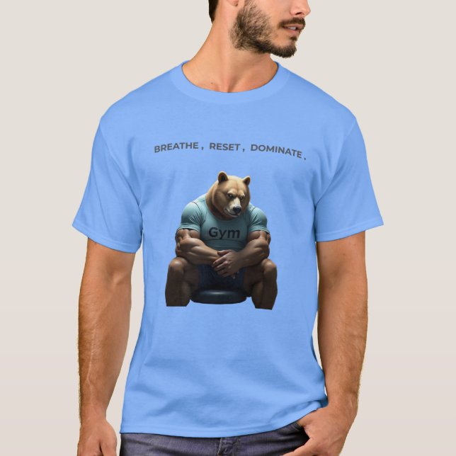 Camiseta Caricatura Urso-Camisa-Respira. Reiniciar. Dominat (Frente)