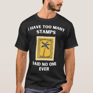 Camiseta Carimbo Coletando Demasiados Carimbos Filatoriamen