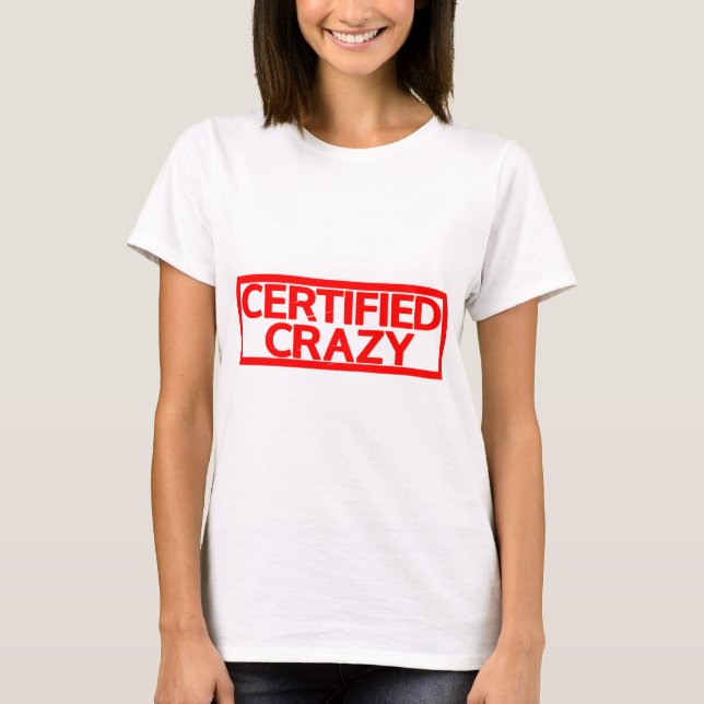 Camiseta Carimbo Louco Certificado (Frente)