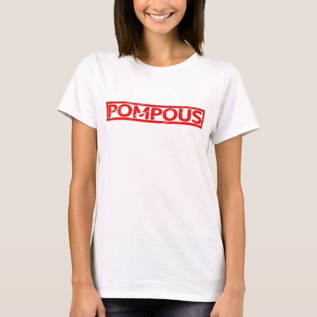 Camiseta Carimbo Pompous (Frente)