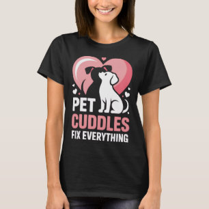 Camiseta Carinhos de Animais de Estimação Corrigem Tudo M