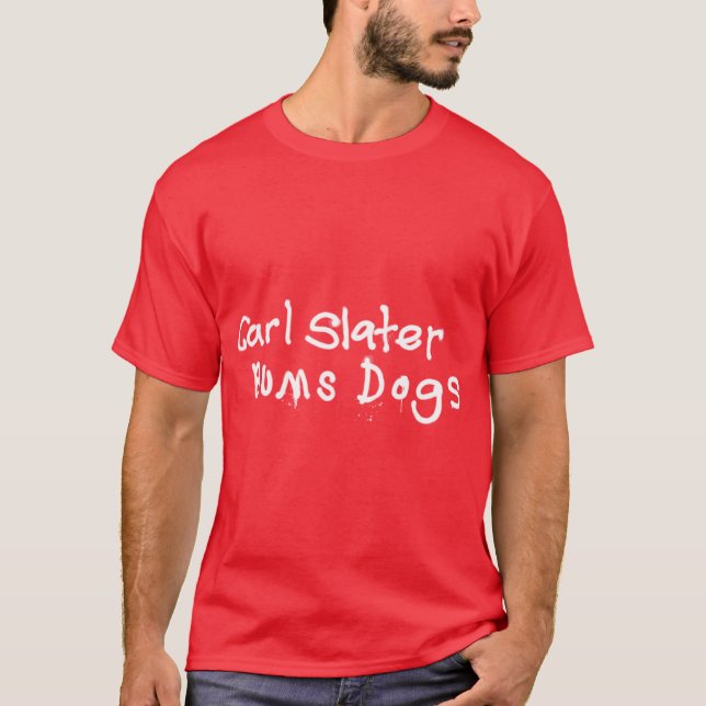 Camiseta Carl Slater Bums Dogs garoto (Frente)