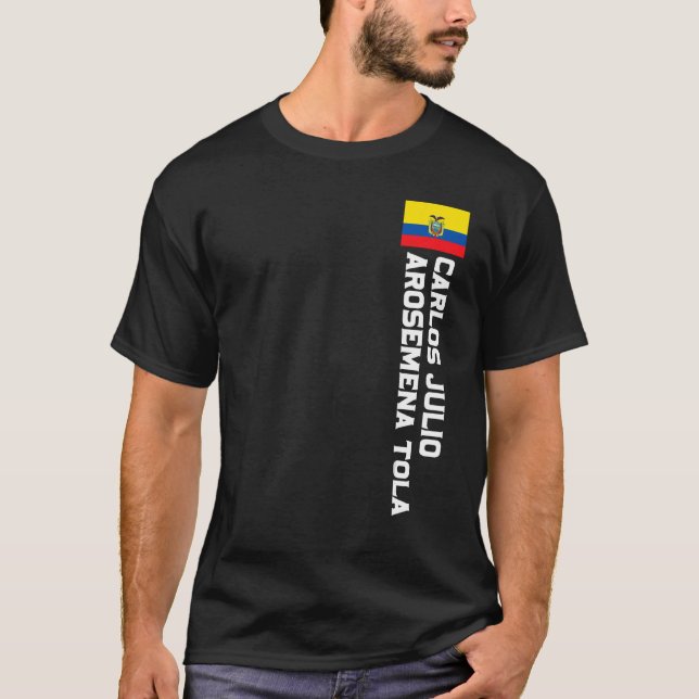 Camiseta Carlos Julio Arosemena Tola Equador Flag Emblem Es (Frente)