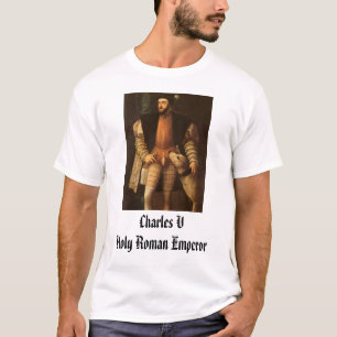 Camiseta Carlos V, imperador romano santamente de Charles V