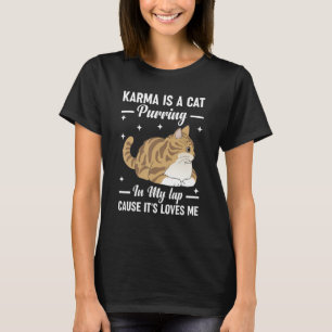 Camiseta Carma é um gato ronronando no meu colo porque ele