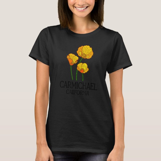 Camiseta Carmichael California CA Poppy Flower State City V (Frente)