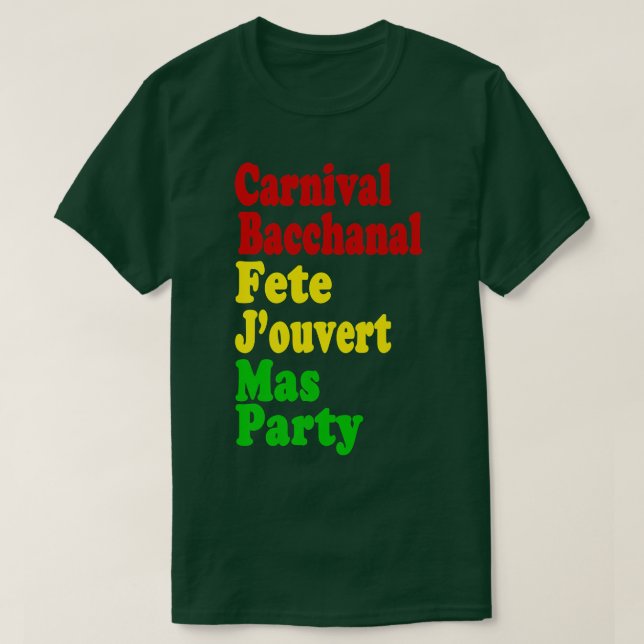 Camiseta Carnaval Bacchanal Fete Jouvert Mas e Partido Cari (Frente do Design)