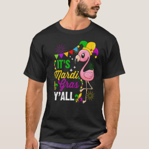 Camiseta Carnaval engraçado Flamingo é Mardi Gras Yall Mask