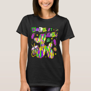 Camiseta Carnaval Walk It Like A Bead Dog Fat Terça-feira G