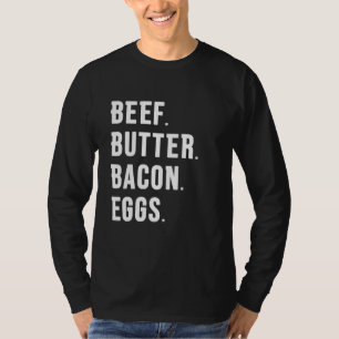 CAMISETA CARNE DE BOVINO BUTTER. BACON. OVOS.