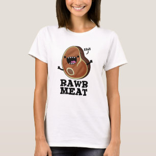 Camiseta Carnes Rawny Funny Raw Meat Pun
