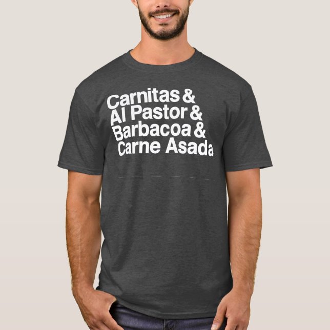Camiseta Carnitas Al Pastor Barbacoa Carne Asada Mexicana (Frente)