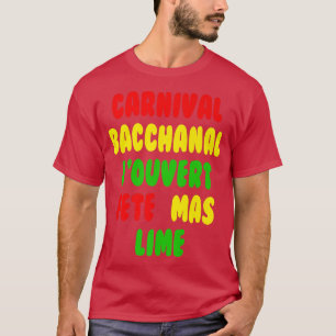 Camiseta Carnival Bacchanal Jouvert Fete Mas Lime Reggae So