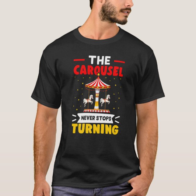 Camiseta Carnival The Carousel Never Stops Turning   (Frente)