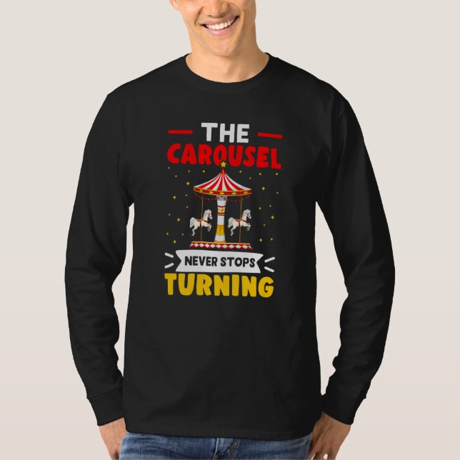 Camiseta Carnival The Carousel Never Stops Turning   (Frente)