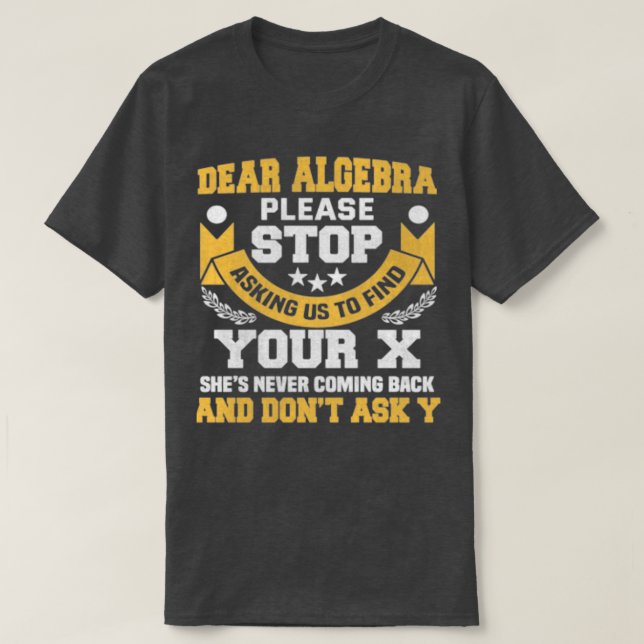 Camiseta Caro Algebra Engraçado Matemática Dizendo Para Est (Frente do Design)