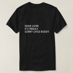 Camiseta CARO FÍGADO, é SEXTA-FEIRA. AMIGO PEQUENO PESARO
