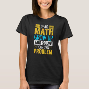 Camiseta Caro Matemático Cresce Legal Matemático Sarcástico
