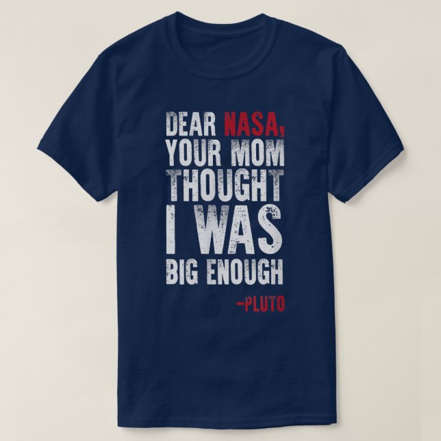 Camiseta Caro NASA, sua Piada mamã é grande o suficiente (Frente do Design)