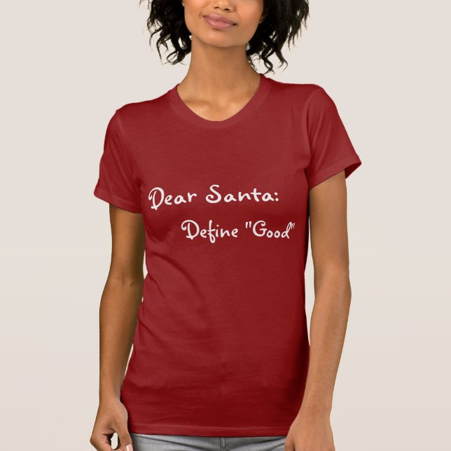 Camiseta Caro Papai noel, define o bom Natal da camisa, (Frente)