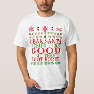 CAMISETA CARO PAPAI NOEL QUE EU TENTEI SER BOM MAS POR