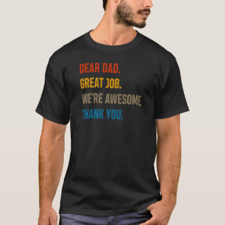 Camiseta Caro trabalho de Excelente Pai Somos Incríveis Obr