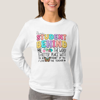 Camiseta Caros Estudantes Atrás De Mim Professora