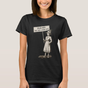 Camiseta Caros Homens Vocês Tiveram uma Boa Corrida Feminis