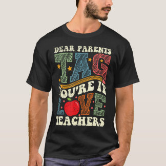 Camiseta Caros Pais Dizem Que Você Adora Professores