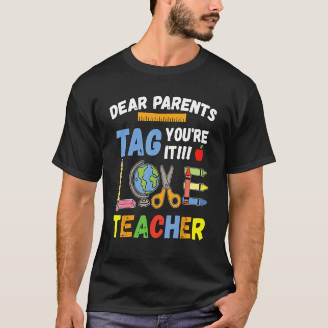 Camiseta Caros pais dizem que você ama professores (Frente)