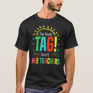 Camiseta Caros pais dizem que você ama professores 1