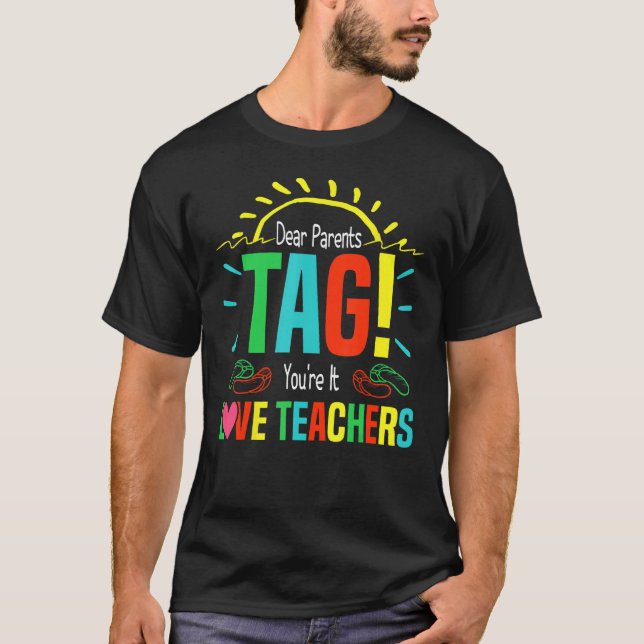 Camiseta Caros pais dizem que você ama professores 1 (Frente)