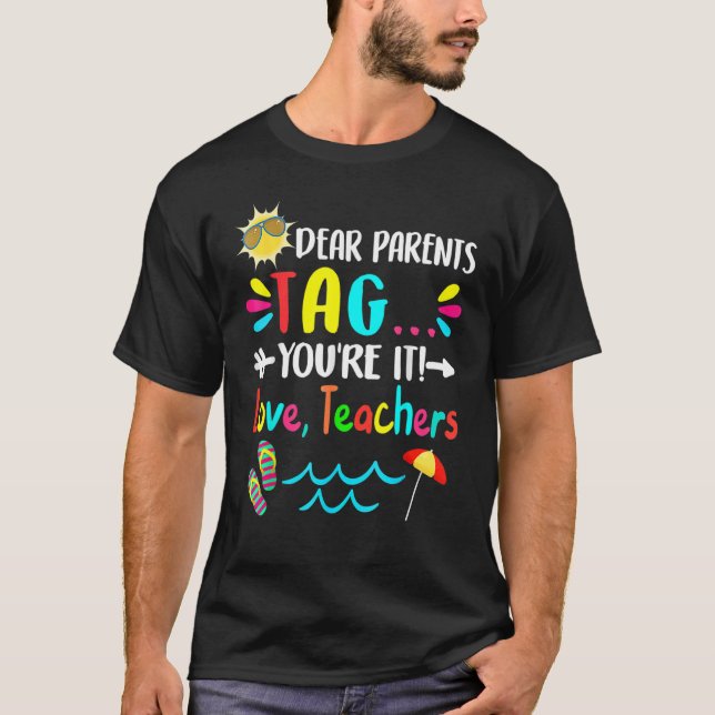 Camiseta Caros pais dizem que você ama professores no dia p (Frente)