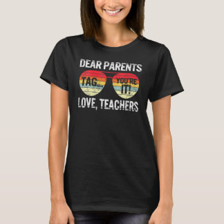 Camiseta Caros pais dizem que você ama professores no dia p