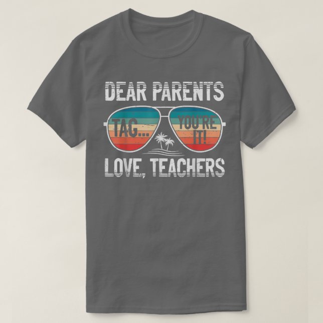 Camiseta Caros pais dizem que você ama professores verão Sc (Frente do Design)