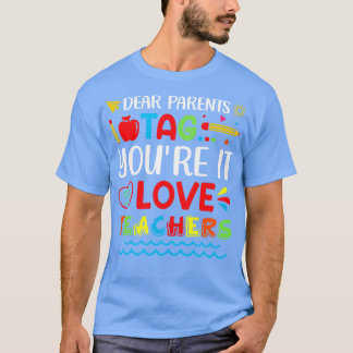 Camiseta Caros Pais Dizem Que Vocês Adoram Professores