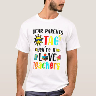 Camiseta Caros Pais Te Dizem Que Ama Professor No Último Di
