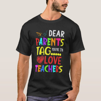 Camiseta Caros Pais Vocês São os Próximos Amor Professora