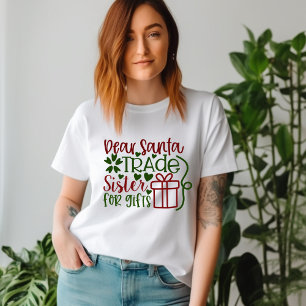 Camiseta Caros Papais noeis Comercializam Irmã para Present