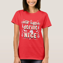 Camiseta Caros Papais noeis, Defina 'Nice' - Mischefe de Fé
