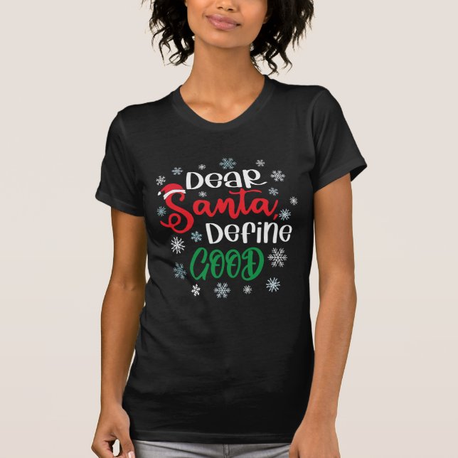 Camiseta Caros Papais noeis definem um bom Natal engraçado (Frente)