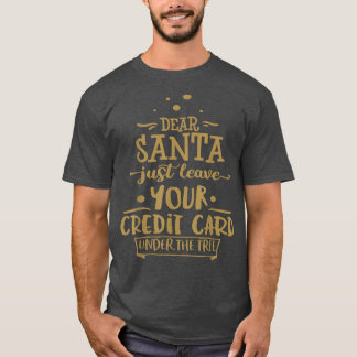 Camiseta Caros Papais noeis Deixem Seu Cartão Engraçada Árv