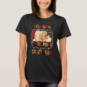 Camiseta Caros Papais noeis Desculpem por todas as bombas q