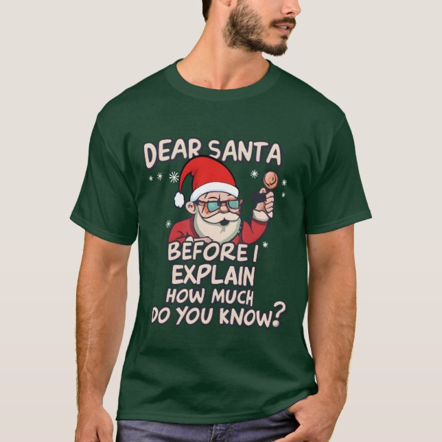 Camiseta Caros Papais noeis do Xmas antes que eu explique q (Frente)