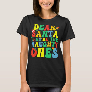 Camiseta Caros Papais noeis, Eles São O Cristo Malvado