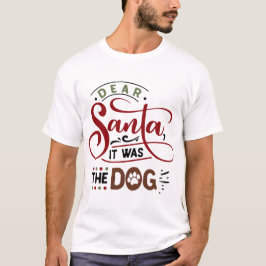 Camiseta Caros Papais noeis Era O Cachorro | Natal Engraçad