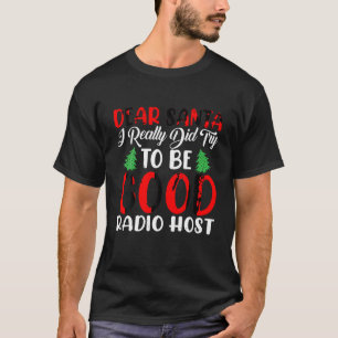 Camiseta Caros Papais noeis, eu realmente tentei ser um bom