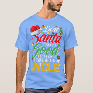 Camiseta Caros Papais noeis, Eu Tentei Ser Bom, Mas Tomei A