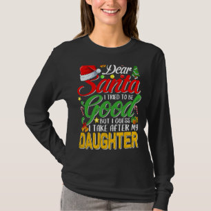 Camiseta Caros Papais noeis, Eu Tentei Ser Bom, Mas Tomei A